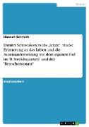 Dimitri Schostakowitschs ¿letzte¿ Stücke. Erinnerung an das Leben und die Auseinandersetzung mit dem eigenen Tod im '8. Streichquartett' und der 'Bratschensonate'