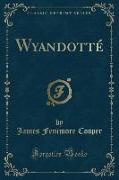 FRE-WYANDOTTE (CLASSIC REPRINT