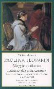 Paolina Leopardi «Viaggio notturno intorno alla mia camera» (traduzione dal francese dell'opera di X. de Maistre) e altri scritti