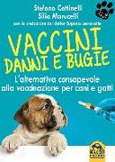 Vaccini. Danni e bugie