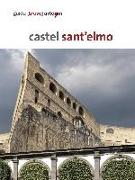 Castel Sant'Elmo. Guida breve