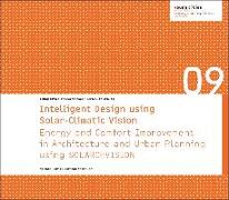 Intelligent Design using Solar-Climatic Vision
