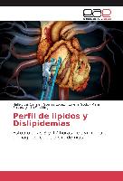 Perfil de lipidos y Dislipidemias