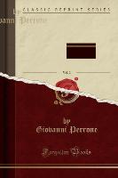 Le Protestantisme Et la R`egle de Foi, Vol. 2 (Classic Reprint)