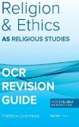 AS Religion & Ethics Revision Guide for OCR