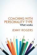 Coaching with Personality Type