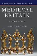 Medieval Britain, c.1000-1500