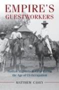 Empire's Guestworkers