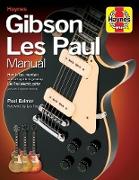 Haynes Gibson Les Paul Manual 2nd Ed.