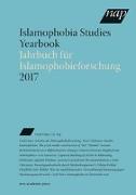 Islamophobia Studies Yearbook 2017 / Jahrbuch für Islamophobieforschung 2017