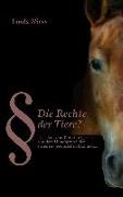 Die Rechte der Tiere?