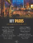 My Paris. Celebri parigini parlano della Ville Lumière