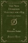 The New Dominion Monthly for 1874, Vol. 2