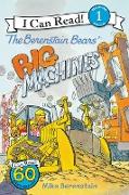 The Berenstain Bears' Big Machines