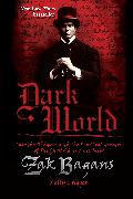 Dark World: Into the Shadows with the Lead Investigator of the Ghost Adventures Crew