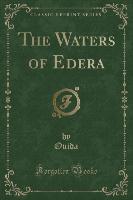 The Waters of Edera (Classic Reprint)