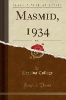 Masmid, 1934, Vol. 1 (Classic Reprint)