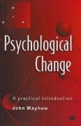 Psychological Change: A Practical Introduction