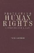 Protecting Human Rights: A Comparative Study