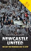 Newcastle United: The Day the Promises Had to Stop