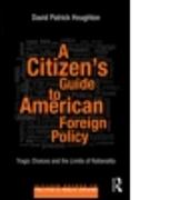 A Citizen's Guide to American Foreign Policy