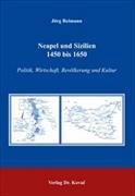 Neapel und Sizilien 1450 bis 1650