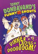 EDGE: Tommy Donbavand's Funny Shorts: Dinner Ladies of Doooooom!