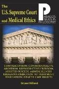 US SUPREME COURT & MEDICAL ETH