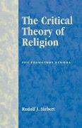 The Critical Theory of Religion