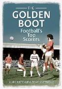 The Golden Boot: Football's Top Scorers