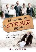 Billeted in Stroud 1939-40: An Evacuee's Account