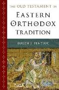 The Old Testament in Eastern Orthodox Tradition