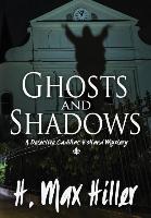 Ghosts and Shadows