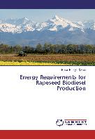 Energy Requirements for Rapeseed Biodiesel Production