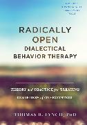 Radically Open Dialectical Behavior Therapy