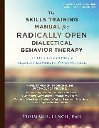 The Skills Training Manual for Radically Open Dialectical Behavior Therapy