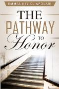 The Pathway to Honor