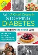 Crash Course in Stopping Diabetes