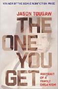 The One You Get: Portrait of a Family Organism