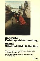 Rahn'sche Farbdiapositivsammlung Rahn's Coloured Slide Collection