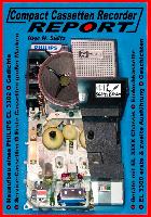 Compact Cassetten Recorder Report - Neuaufbau eines Philips EL 3302 - Service Hilfen - Einlochkassette und weitere Themen
