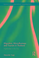 Migration, Micro-Business and Tourism in Thailand