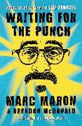 WAITING FOR THE PUNCH