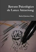 Retrato Psicológico de Lance Armstrong