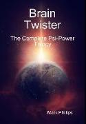 Brain Twister - The Complete Psi-Power Trilogy