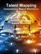 Talent Mapping - Competency Based Workforce Planning