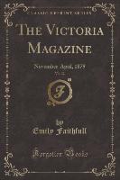 The Victoria Magazine, Vol. 32
