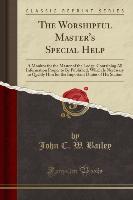 The Worshipful Master's Special Help