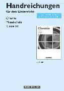 Chemie: Stoffe - Reaktionen - Umwelt (Neue Ausgabe), Mittelschule Sachsen, 10. Schuljahr, Handreichungen für den Unterricht