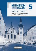 Mensch und Raum, Geographie Realschule Bayern - Neubearbeitung 2017, 5. Jahrgangsstufe, Handreichungen für den Unterricht, Mit Lösungen und Kopiervorlagen